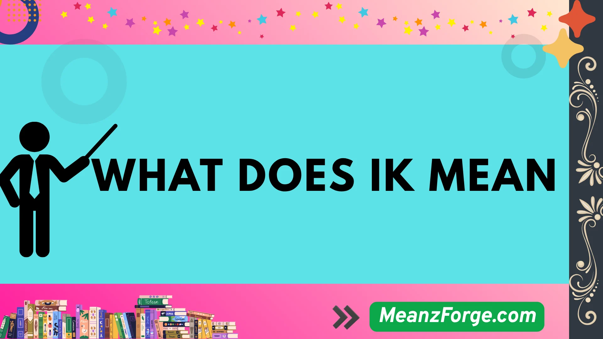 what does ik mean
