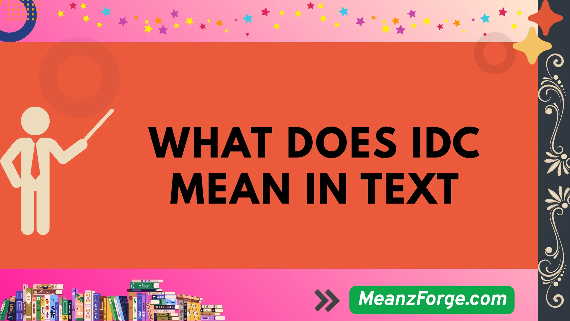 what does idc mean in text