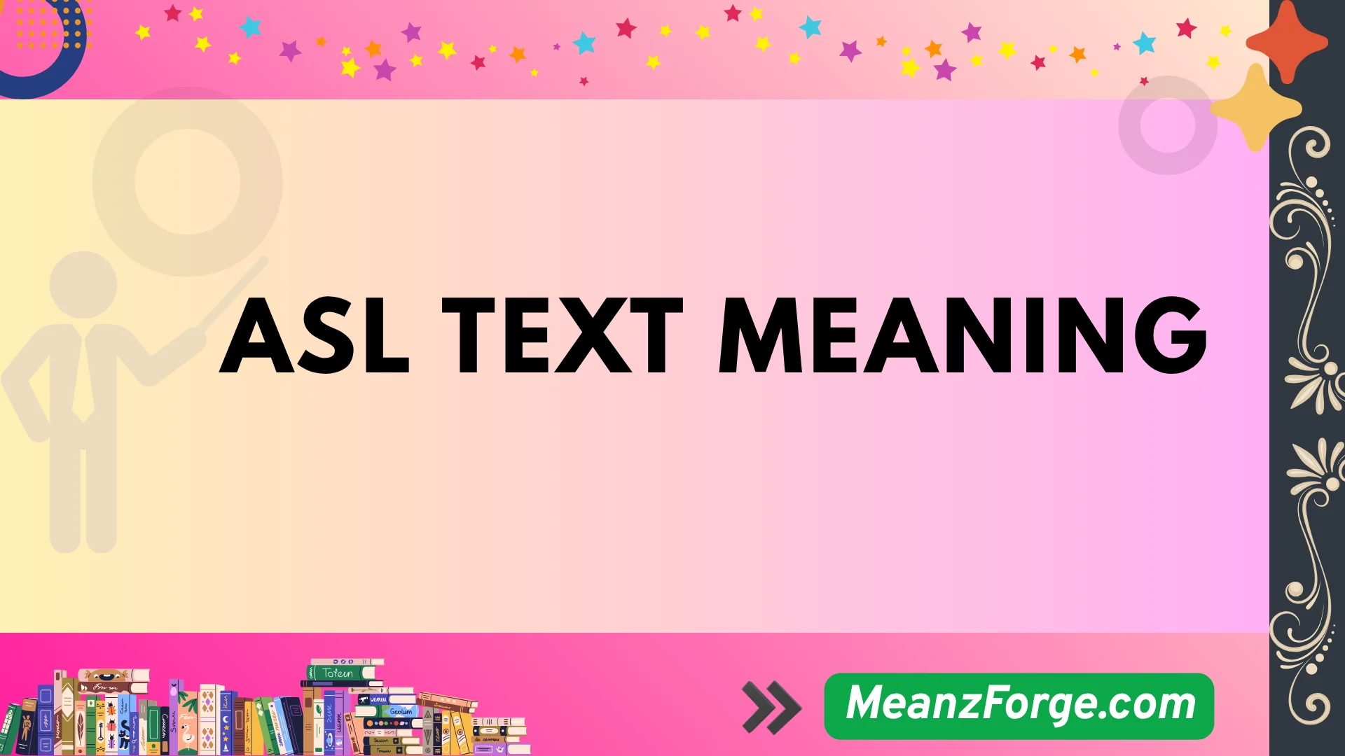 asl text meaning