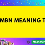 MBN Meaning in Text: What Does MBN Really Mean and How Do You Use It? mbn meaning text