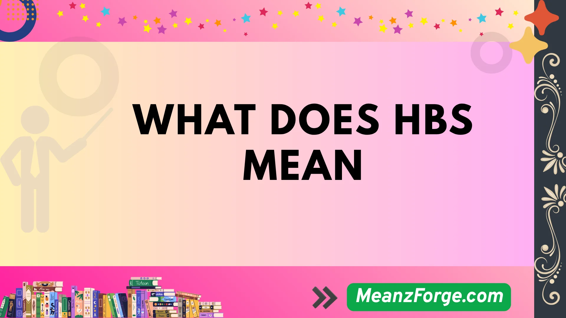 what does hbs mean