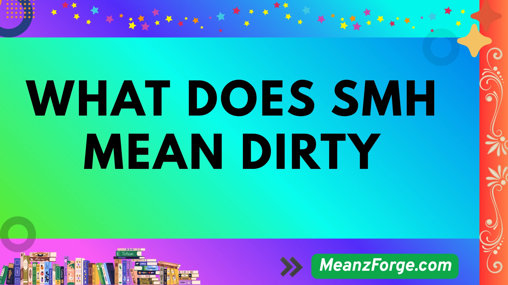 what does smh mean dirty