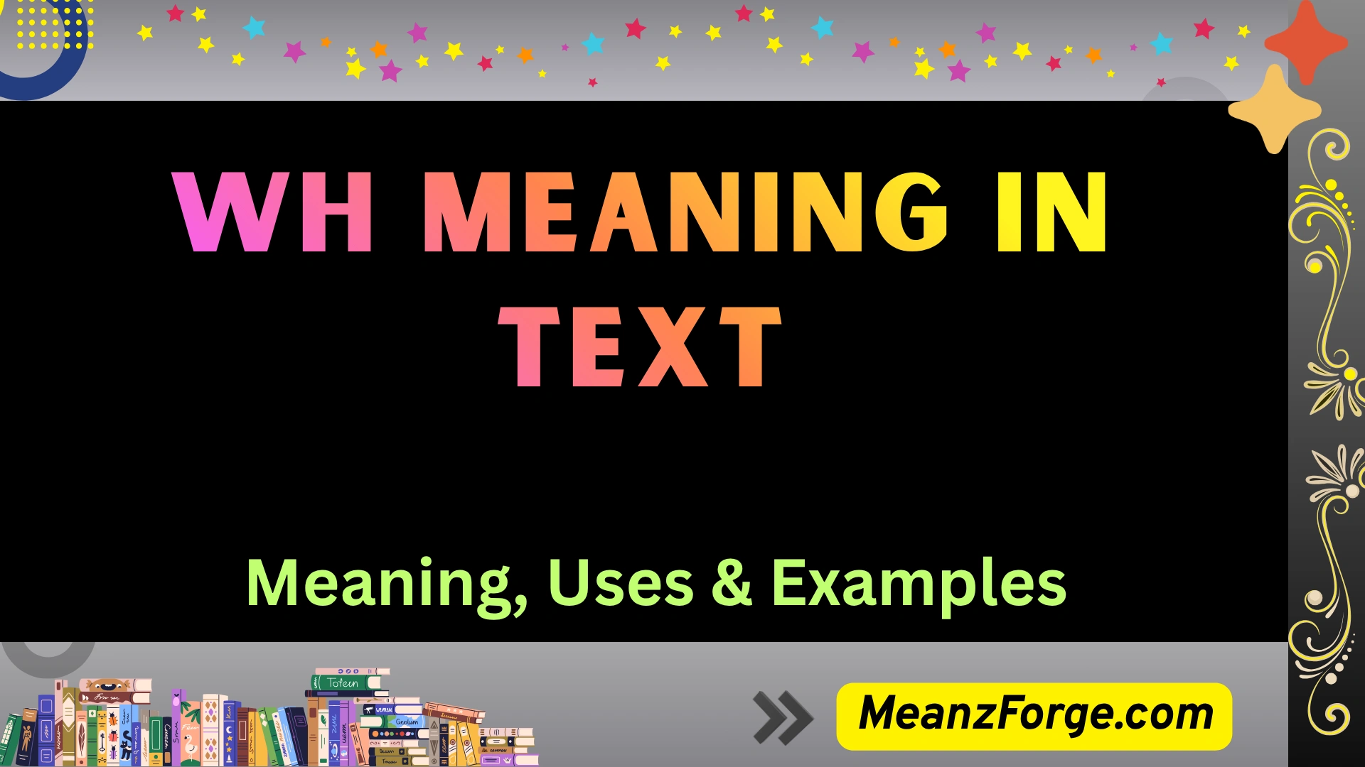 wh meaning in text