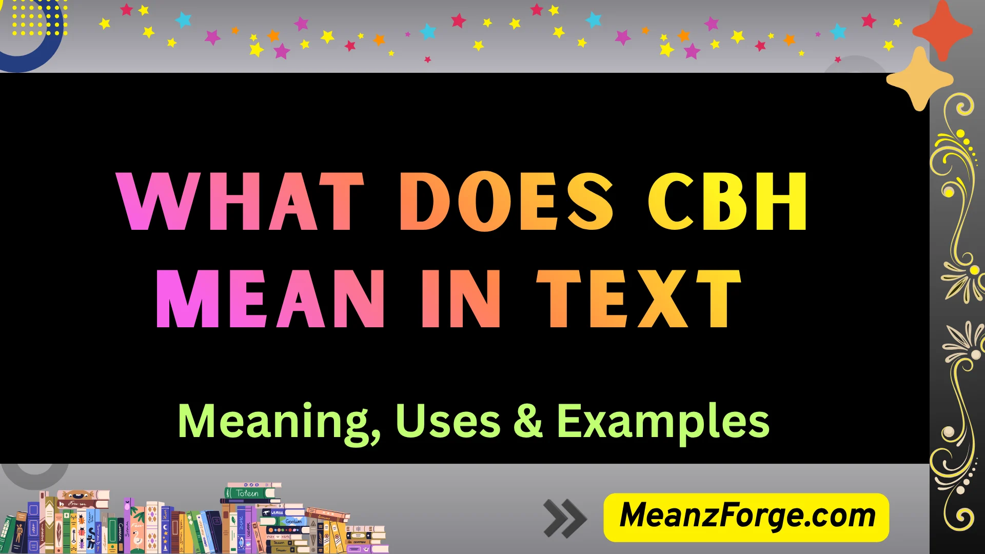 what does cbh mean in text