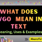 what does wgo mean in text