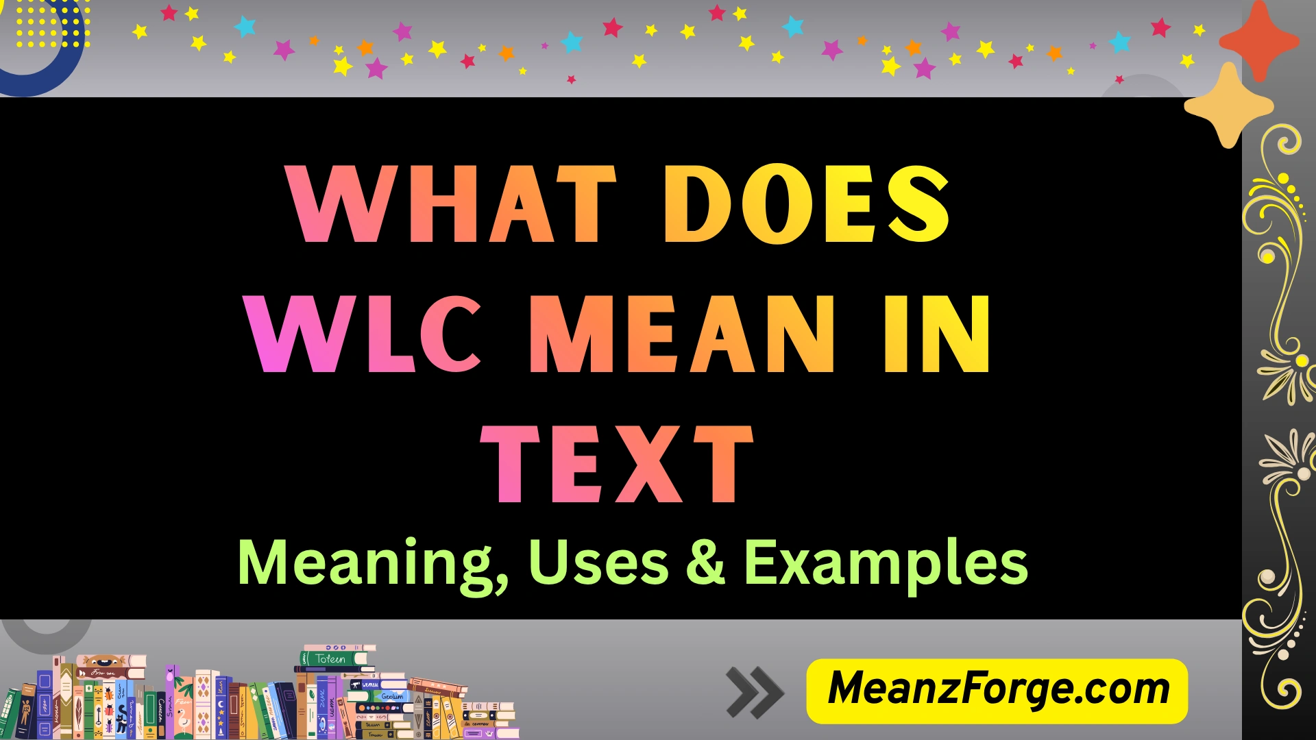 what does wlc mean in text