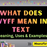 what does wyff mean in text