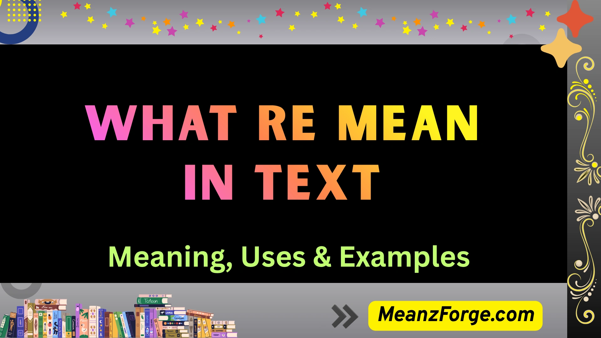 what re mean in text