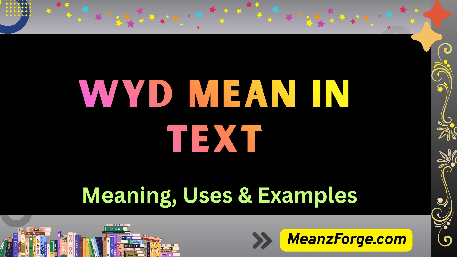 wyd mean in text